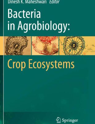 خرید و دانلود نسخه کامل کتاب Bacteria in Agrobiology: Crop Ecosystems