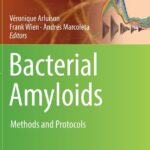 خرید و دانلود نسخه کامل کتاب Bacterial Amyloids: Methods and Protocols