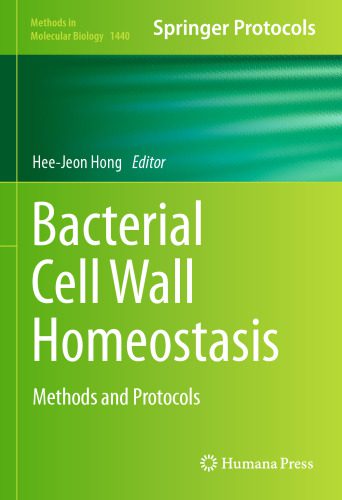 خرید و دانلود نسخه کامل کتاب Bacterial Cell Wall Homeostasis: Methods and Protocols_68e8f5016c0f9.jpeg خرید و دانلود نسخه کامل کتاب Bacterial Cell Wall Homeostasis: Methods and Protocols