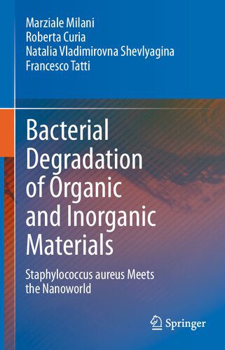 خرید و دانلود نسخه کامل کتاب Bacterial Degradation of Organic and Inorganic Materials: Staphylococcus aureus Meets the Nanoworld_68e10761ddd86.jpeg خرید و دانلود نسخه کامل کتاب Bacterial Degradation of Organic and Inorganic Materials: Staphylococcus aureus Meets the Nanoworld