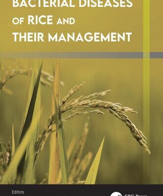 خرید و دانلود نسخه کامل کتاب Bacterial Diseases of Rice and Their Management