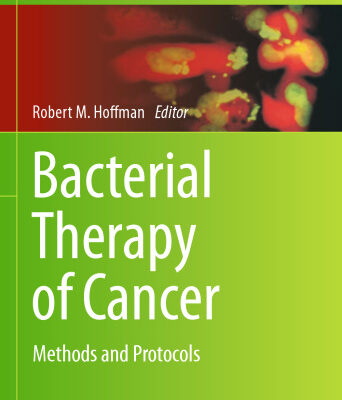 خرید و دانلود نسخه کامل کتاب Bacterial Therapy of Cancer: Methods and Protocols