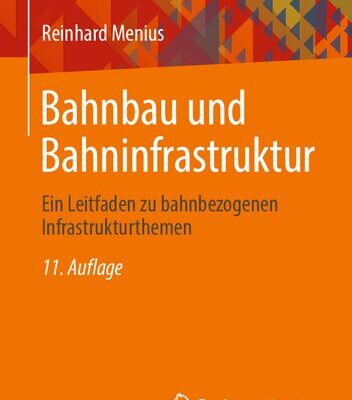 خرید و دانلود نسخه کامل کتاب Bahnbau und Bahninfrastruktur