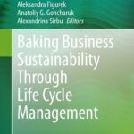 خرید و دانلود نسخه کامل کتاب Baking Business Sustainability Through Life Cycle Management