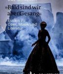 خرید و دانلود نسخه کامل کتاب »Bald sind wir aber Gesang«: Essays zu Oper, Musik und Literatur