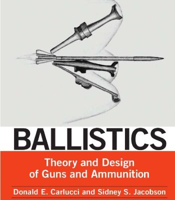 خرید و دانلود نسخه کامل کتاب Ballistics: Theory and Design of Guns and Ammunition