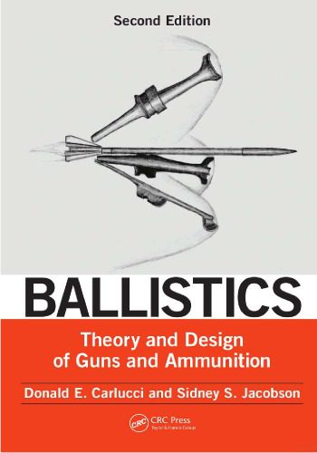 خرید و دانلود نسخه کامل کتاب Ballistics: Theory and Design of Guns and Ammunition_68f0351226ea5.jpeg خرید و دانلود نسخه کامل کتاب Ballistics: Theory and Design of Guns and Ammunition