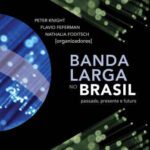 خرید و دانلود نسخه کامل کتاب Banda Larga no Brasil : passado, presente e futuro