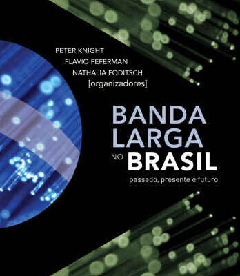 خرید و دانلود نسخه کامل کتاب Banda Larga no Brasil : passado, presente e futuro