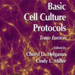خرید و دانلود نسخه کامل کتاب Basic Cell Culture Protocols Methods in Molecular Biology – Cheryl D Helgason, Cindy L Miller