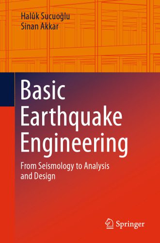 خرید و دانلود نسخه کامل کتاب Basic Earthquake Engineering: From Seismology to Analysis and Design_68f81643b8c26.jpeg خرید و دانلود نسخه کامل کتاب Basic Earthquake Engineering: From Seismology to Analysis and Design
