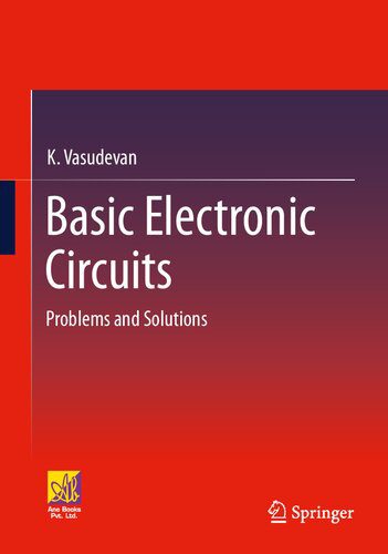 خرید و دانلود نسخه کامل کتاب Basic Electronic Circuits: Problems and Solutions_68ff0d0a3c052.jpeg خرید و دانلود نسخه کامل کتاب Basic Electronic Circuits: Problems and Solutions