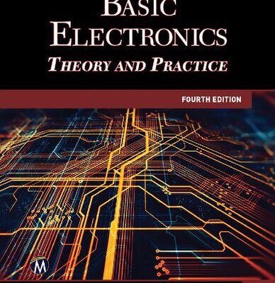 خرید و دانلود نسخه کامل کتاب Basic Electronics: Theory and Practice