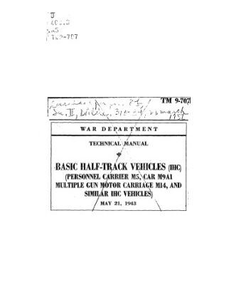 خرید و دانلود نسخه کامل کتاب Basic half-track vehicles M5/M9A1/M14 ( (Technical manuals 9-707)