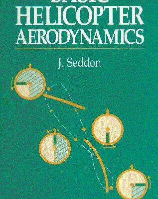 خرید و دانلود نسخه کامل کتاب Basic Helicopter Aerodynamics