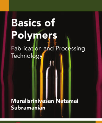 خرید و دانلود نسخه کامل کتاب Basics of polymers : fabrication and processing technology