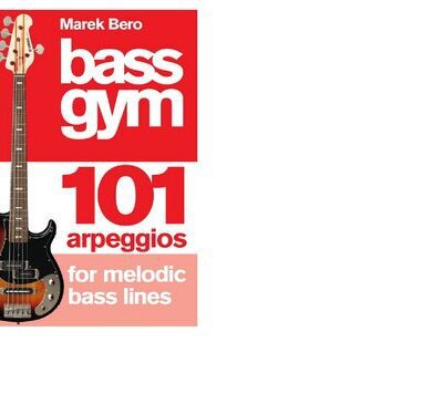خرید و دانلود نسخه کامل کتاب Bass Gym. 101 Arpeggios for Melodic Bass Lines.