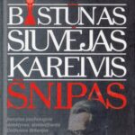 خرید و دانلود نسخه کامل کتاب Bastūnas, Siuvėjas, Kareivis, Šnipas