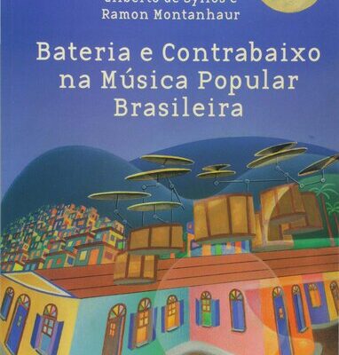خرید و دانلود نسخه کامل کتاب Bateria E Contrabaixo Na Musica Popular Brasileira
