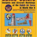 خرید و دانلود نسخه کامل کتاب Battle Colors: Insignia and Aircraft Markings of the Eighth Air Force in World War II: Vol.1  (VIII) Bomber Command