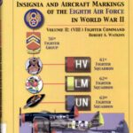 خرید و دانلود نسخه کامل کتاب Battle Colors: Insignia and Aircraft Markings of the Eighth Air Force in World War II: Vol.2   (VIII) Fighter Command