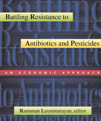 خرید و دانلود نسخه کامل کتاب Battling Resistance to Antibiotics and Pesticides: An Economic Approach