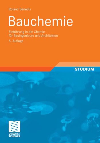 خرید و دانلود نسخه کامل کتاب Bauchemie: Einführung in die Chemie für Bauingenieure und Architekten, 5. Auflage_68f792471d0b6.jpeg خرید و دانلود نسخه کامل کتاب Bauchemie: Einführung in die Chemie für Bauingenieure und Architekten, 5. Auflage