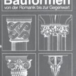 خرید و دانلود نسخه کامل کتاب Bauformen von der Romanik bis zur Gegenwart: Ein Bildhandbuch