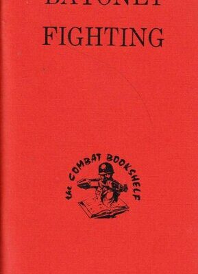 خرید و دانلود نسخه کامل کتاب Bayonet Fighting