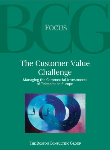 خرید و دانلود نسخه کامل کتاب BCG. The Customer Value Challenge Managing the Commercial Investments of Telecoms in Europe_68dd1299b3c50.jpeg خرید و دانلود نسخه کامل کتاب BCG. The Customer Value Challenge Managing the Commercial Investments of Telecoms in Europe