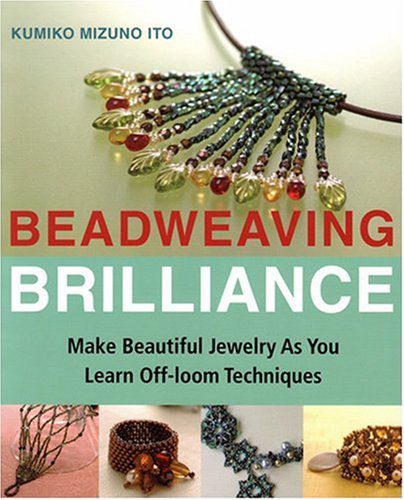 خرید و دانلود نسخه کامل کتاب Beadweaving Brilliance: Make Beautiful Jewelry as You Learn Off-loom Techniques – PDF_68f28d08c6398.jpeg خرید و دانلود نسخه کامل کتاب Beadweaving Brilliance: Make Beautiful Jewelry as You Learn Off-loom Techniques – PDF