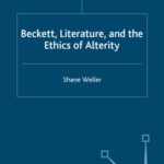 خرید و دانلود نسخه کامل کتاب Beckett, Literature and the Ethics of Alterity