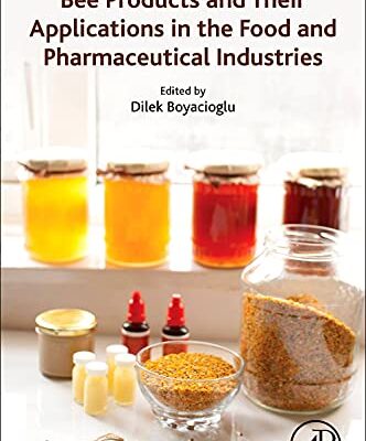 خرید و دانلود نسخه کامل کتاب Bee Products and Their Applications in the Food and Pharmaceutical Industries