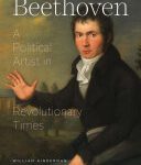 خرید و دانلود نسخه کامل کتاب Beethoven: A Political Artist in Revolutionary Times