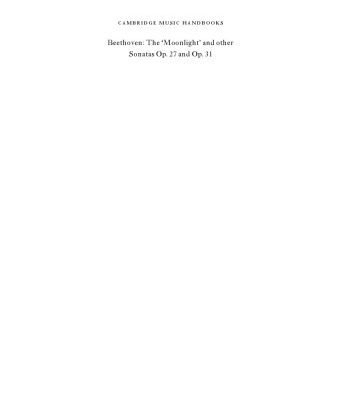 خرید و دانلود نسخه کامل کتاب Beethoven: The ’Moonlight’ and other Sonatas, Op. 27 and Op. 31