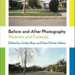 خرید و دانلود نسخه کامل کتاب Before-and-After Photography: Histories and Contexts