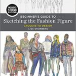 خرید و دانلود نسخه کامل کتاب Beginner’s Guide to Sketching the Fashion Figure [2020] – html to pdf