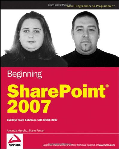 خرید و دانلود نسخه کامل کتاب Beginning SharePoint 2007: Building Team Solutions with MOSS 2007_68f7c0ec59083.jpeg خرید و دانلود نسخه کامل کتاب Beginning SharePoint 2007: Building Team Solutions with MOSS 2007