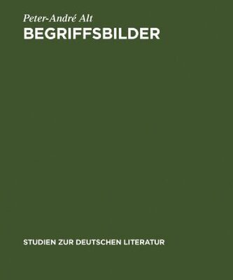 خرید و دانلود نسخه کامل کتاب Begriffsbilder: Studien zur literarischen Allegorie zwischen Opitz und Schiller