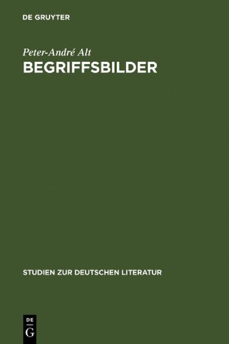 خرید و دانلود نسخه کامل کتاب Begriffsbilder: Studien zur literarischen Allegorie zwischen Opitz und Schiller_68e1d483c2d46.jpeg خرید و دانلود نسخه کامل کتاب Begriffsbilder: Studien zur literarischen Allegorie zwischen Opitz und Schiller