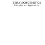 خرید و دانلود نسخه کامل کتاب Behavior Genetics: Principles and Applications