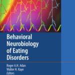 خرید و دانلود نسخه کامل کتاب Behavioral Neurobiology of Eating Disorders (Current Topics in Behavioral Neurosciences, Volume 6)