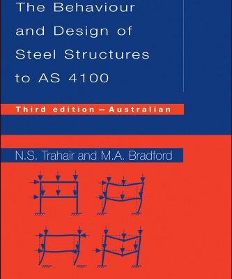 خرید و دانلود نسخه کامل کتاب Behaviour and Design of Steel Structures to AS4100 [Australian]