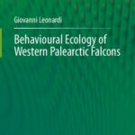 خرید و دانلود نسخه کامل کتاب Behavioural Ecology of Western Palearctic Falcons