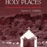 خرید و دانلود نسخه کامل کتاب Beliefs and Holy Places: A Spiritual Geography of the Pimería Alta