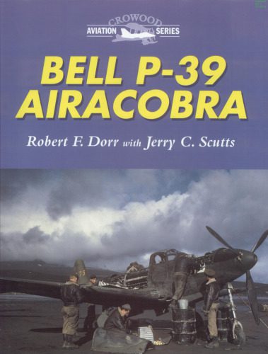 خرید و دانلود نسخه کامل کتاب Bell P-39 Airacobra_68f10459c584e.jpeg خرید و دانلود نسخه کامل کتاب Bell P-39 Airacobra