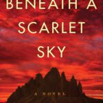خرید و دانلود نسخه کامل کتاب Beneath a Scarlet Sky: A Novel