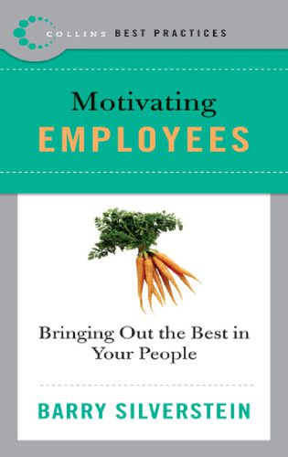 خرید و دانلود نسخه کامل کتاب Best Practices: Motivating Employees: Bringing Out the Best in Your People_68dd37c3be8c5.jpeg خرید و دانلود نسخه کامل کتاب Best Practices: Motivating Employees: Bringing Out the Best in Your People