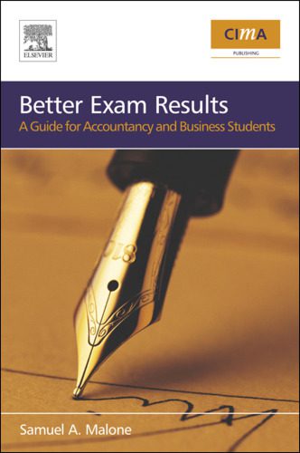 خرید و دانلود نسخه کامل کتاب Better Exam Results, Second Edition: A Guide for Business and Accounting Students (CIMA Exam Support Books)_68dd3f70ab6f7.jpeg خرید و دانلود نسخه کامل کتاب Better Exam Results, Second Edition: A Guide for Business and Accounting Students (CIMA Exam Support Books)