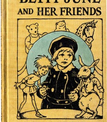 خرید و دانلود نسخه کامل کتاب Betty June and Her Friends
